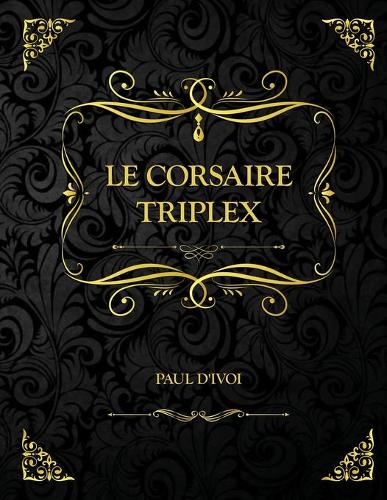 Corsaire Triplex