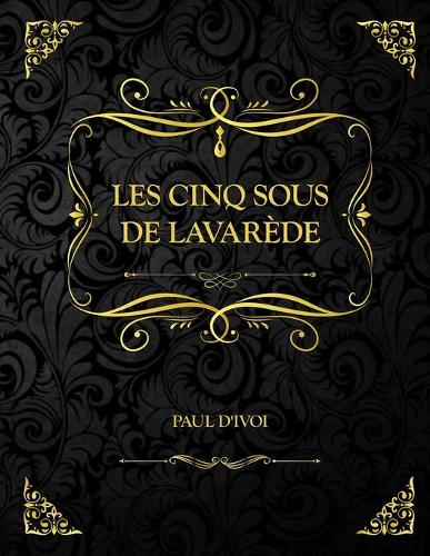 Les Cinq sous de Lavarede
