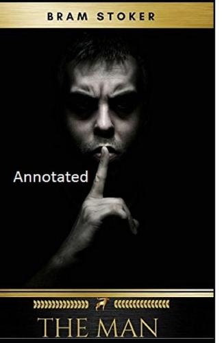 The Man Annotated