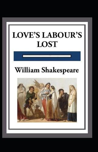 Love's Labours Lost Annotated