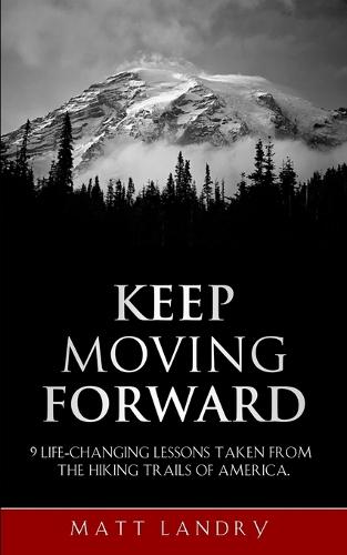 Keep Moving Forward