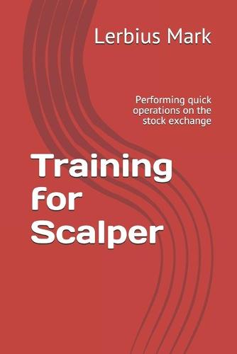 Training for Scalper