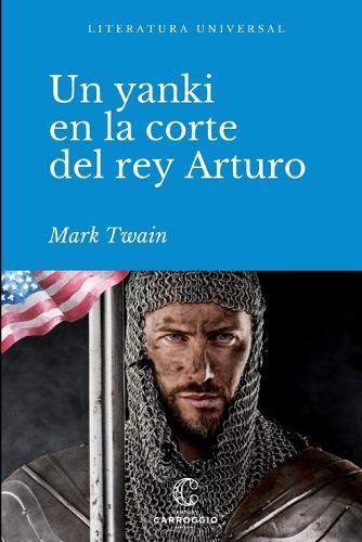 Un Yanki En La Corte del Rey Arturo