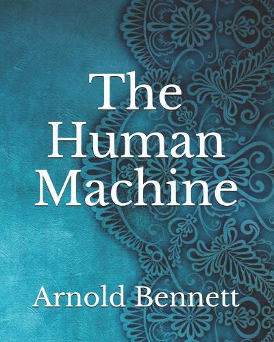 The Human Machine