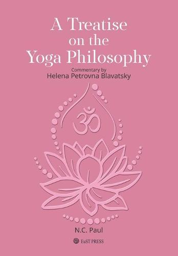 A Treatise on The Yoga Philosophy