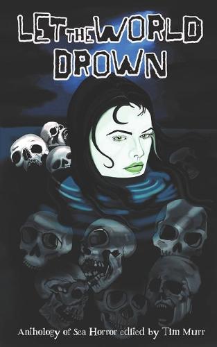 Let the World Drown
