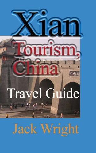 Xian Tourism, China
