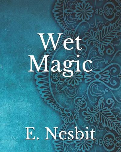 Wet Magic