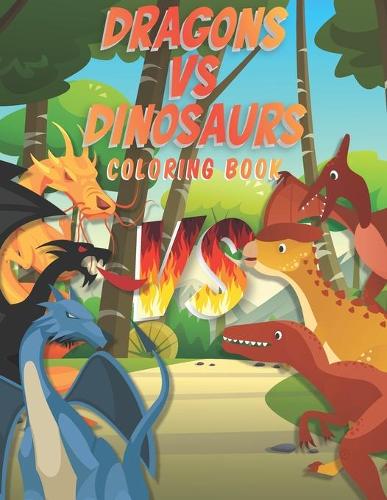 Dragons vs Dinosaurs Coloring Book