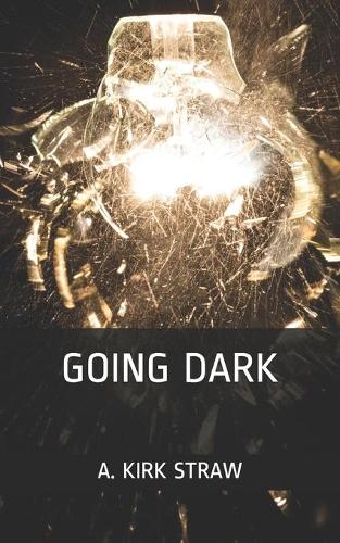 Going Dark