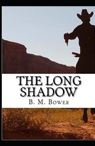 The Long Shadow Annotated