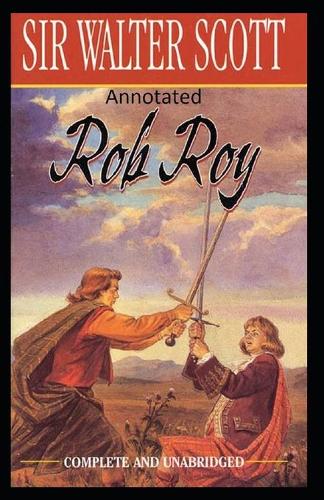 Rob Roy Annotated