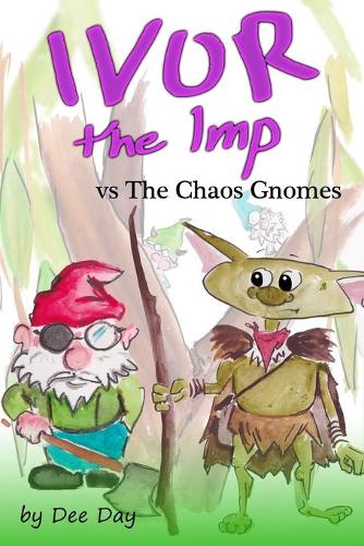 Ivor The Imp vs The Chaos Gnomes
