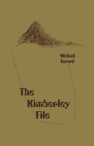 The Kimberley File