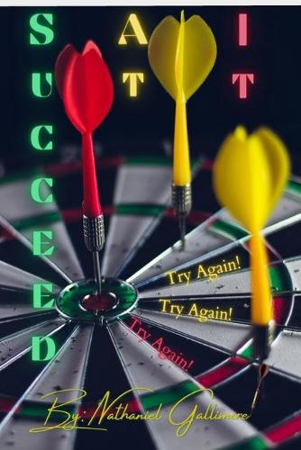 Succeed At It