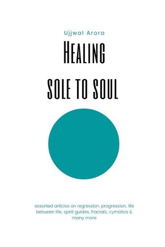 Healing Sole to Soul