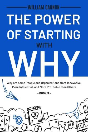 The Power of Starting with Why