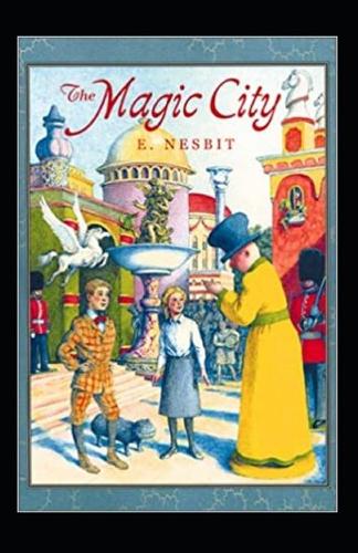 The Magic City Annotated