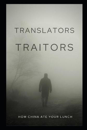 Translators, Traitors?