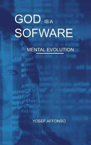 God Is a Software