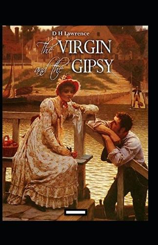 The Virgin and the Gipsy Annotated