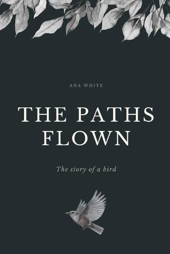 The Paths Flown