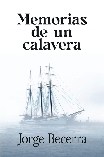 Memorias de un calavera