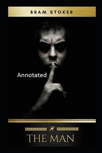 The Man Annotated