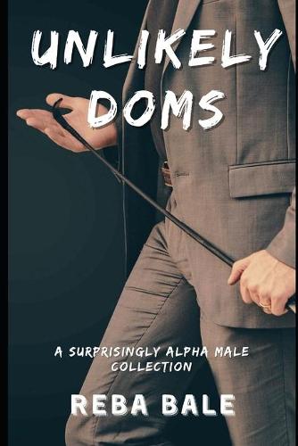 Unlikely Doms