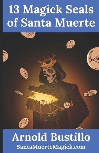13 Magick Seals of Santa Muerte