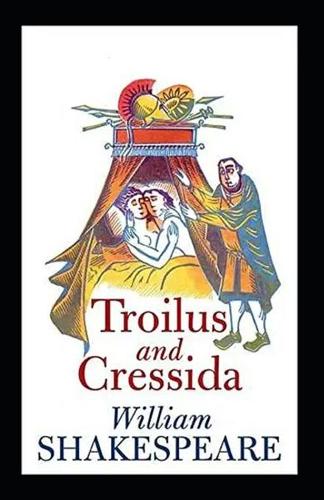 Troilus and Cressida Annotated