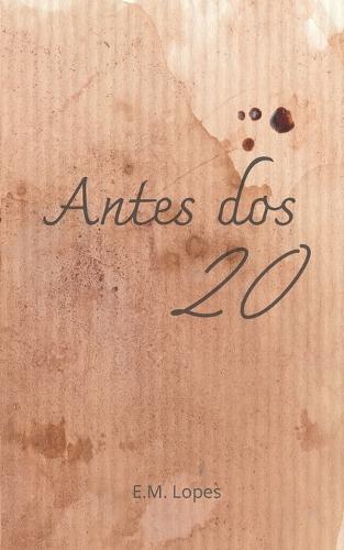 Antes dos 20