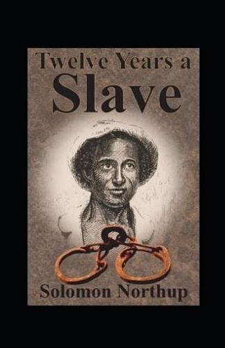 Twelve Years a Slave Annotated