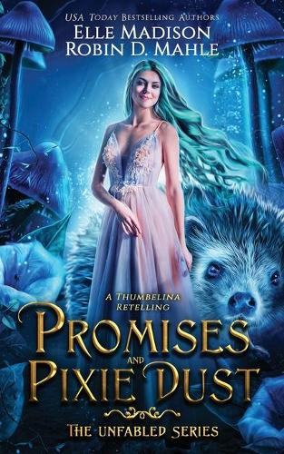 Promises and Pixie Dust