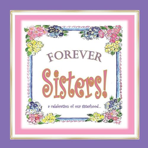 Forever Sisters!