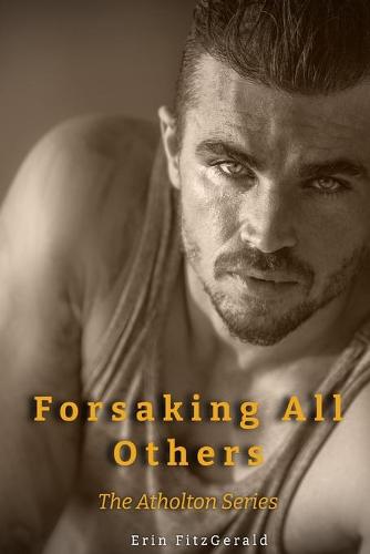 Forsaking All Others