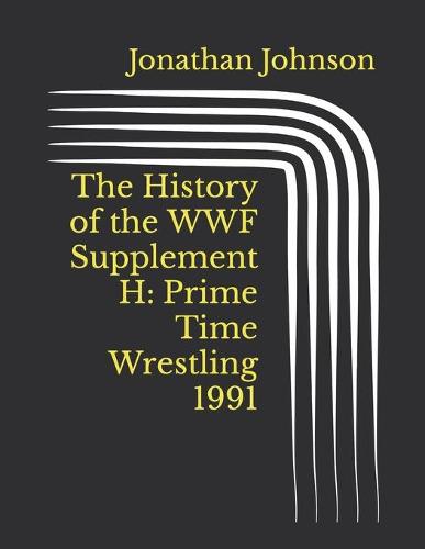 The History of the WWF Supplement H