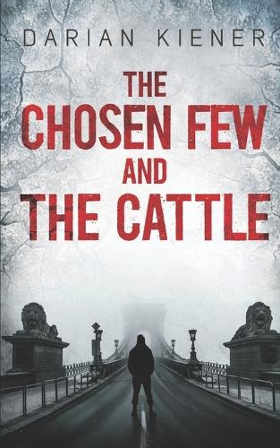 The Chosen Few and the Cattle
