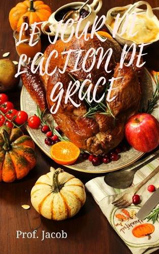 Le Jour de l'Action de Grace