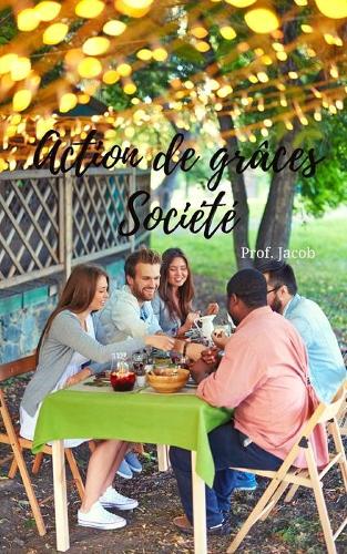 Action de graces Societe