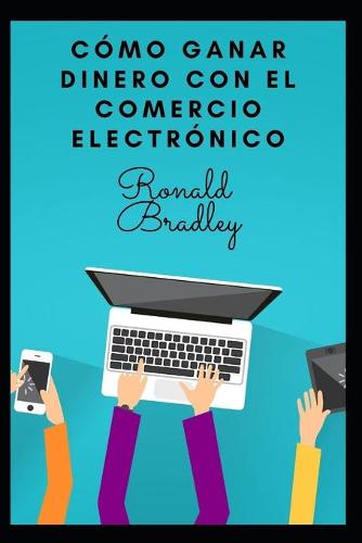 Como ganar dinero con el comercio electronico