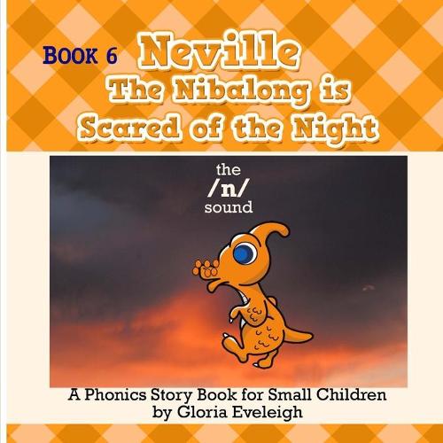 Neville the Nibalong is Scared of the Night