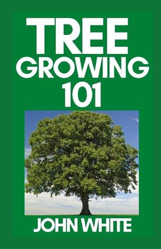 Tree Growing 101