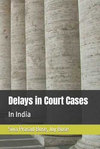 Delays in Court Cases in India