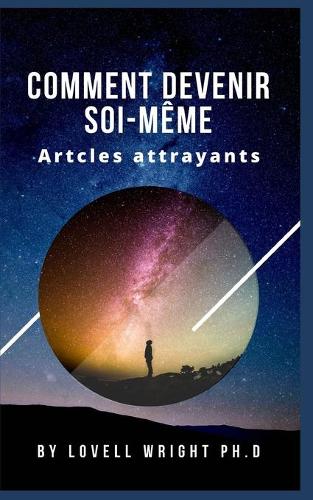 Comment devenir soi-meme