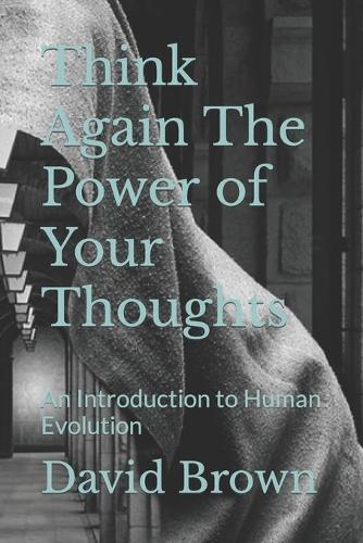 Think Again The Power of Your Thoughts