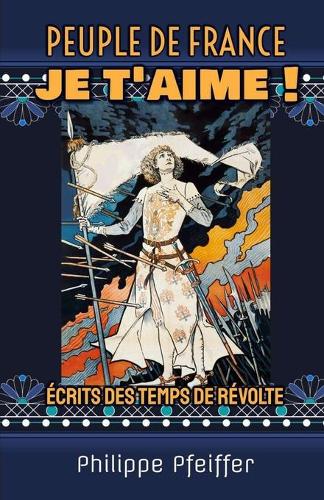 Peuple de France, je t'aime !