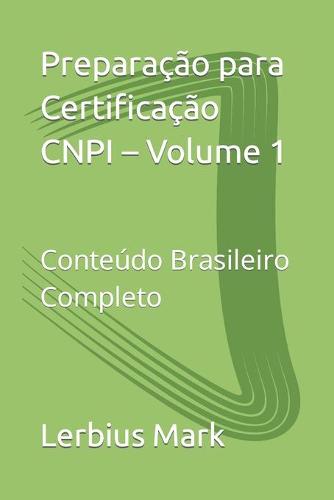 Preparação para Certificação CNPI - Volume 1
