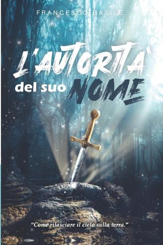 L'Autorità del Suo Nome
