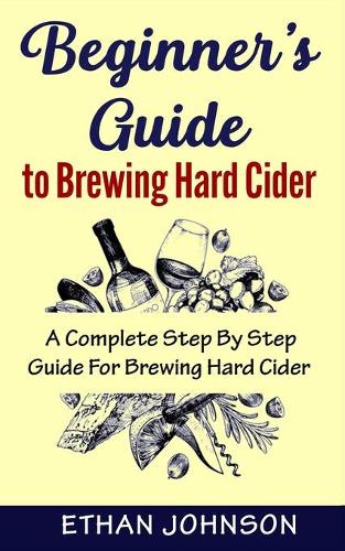 Beginner's Guide to Brewing Hard Cider
